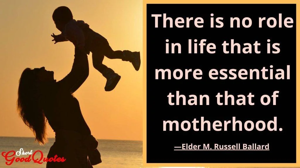 85+ Memorable and Meaningful Mother's Day Quotes