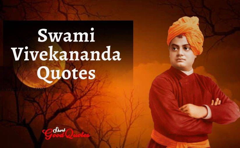 Quotes of Swami Vivekananda That Will Guide You In Life