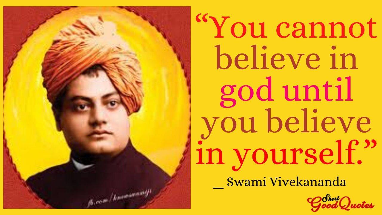 Quotes of Swami Vivekananda That Will Guide You In Life - ShortGoodQuotes