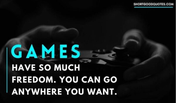 Good Game Message 50+ Best Motivational Gaming Quotes and Gaming Status for Gamers ...