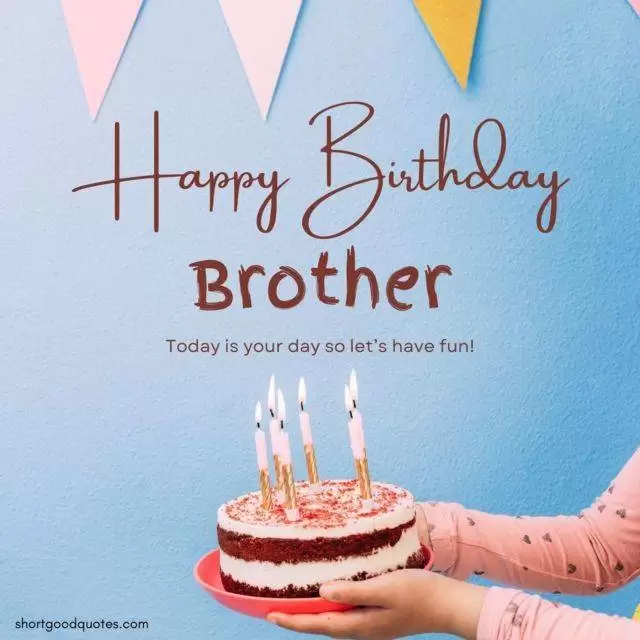 Happy Birthday Elder Brother