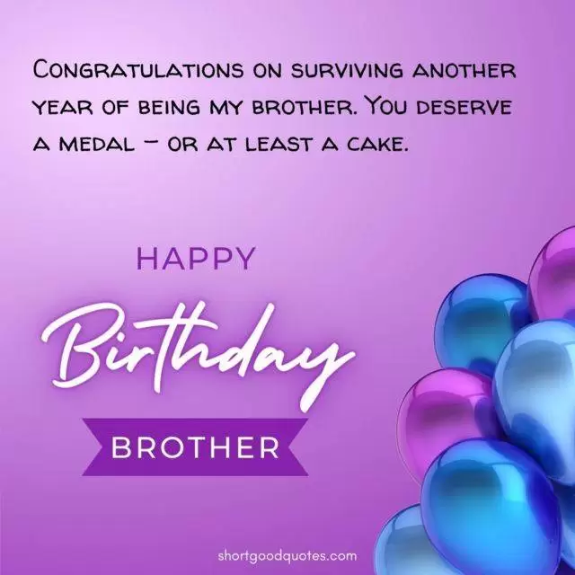 Funny Birthday Wishes For Brother