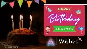 Birthday Wishes For Brother