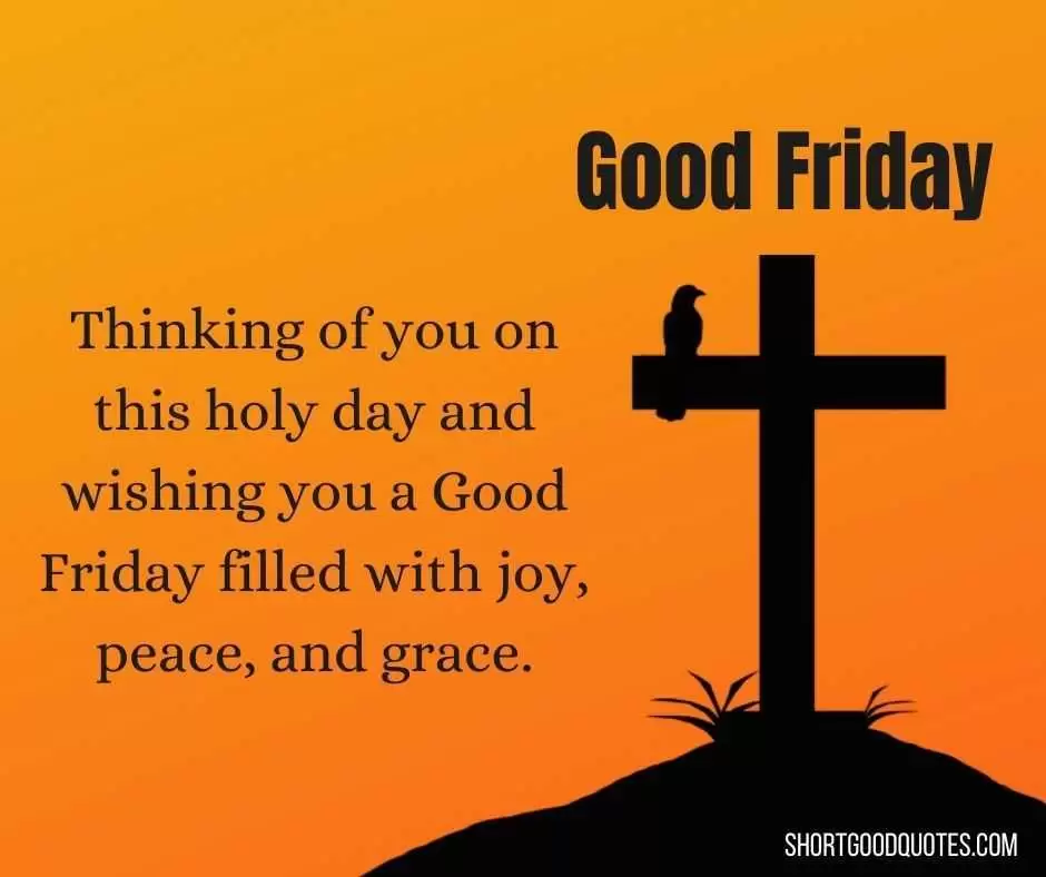 Good Friday 2023 Wishes Messages And Quotes To Share With Loved Ones