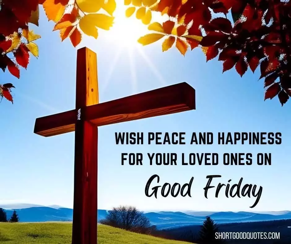 Good Friday 2023 Wishes, Messages and Quotes to Share With Loved Ones ...