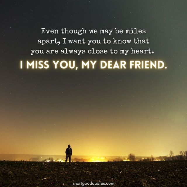 80+ Miss You Friends Quotes and Messages - ShortGoodQuotes