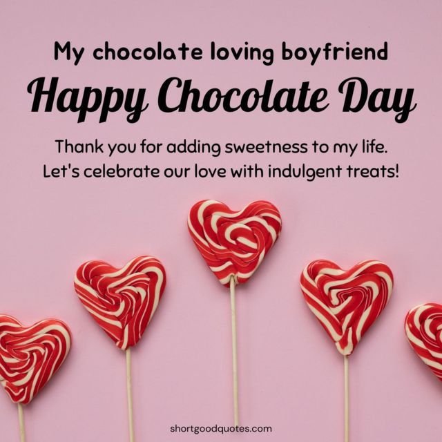 Chocolate Day Wishes For Boyfriend