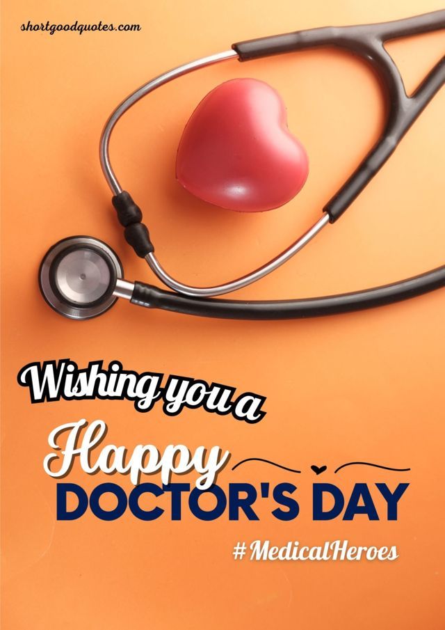 Happy Doctors Day Wishes 2023: Messages & Quotes - ShortGoodQuotes