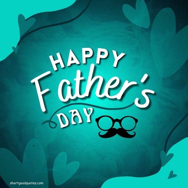 Father's Day Wishes For All Dads