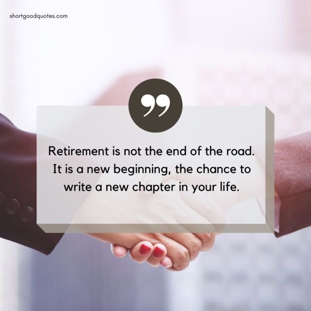 120+ Retirement Wishes, Messages and Quotes – ShortGoodQuotes