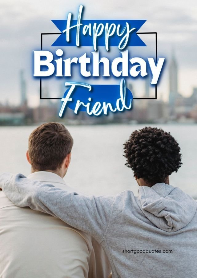 Birthday Wishes for Male Friend