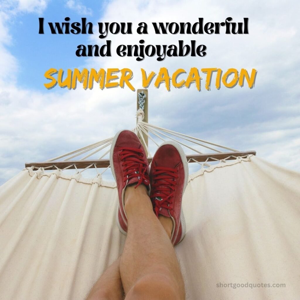 Summer Vacation Wishes