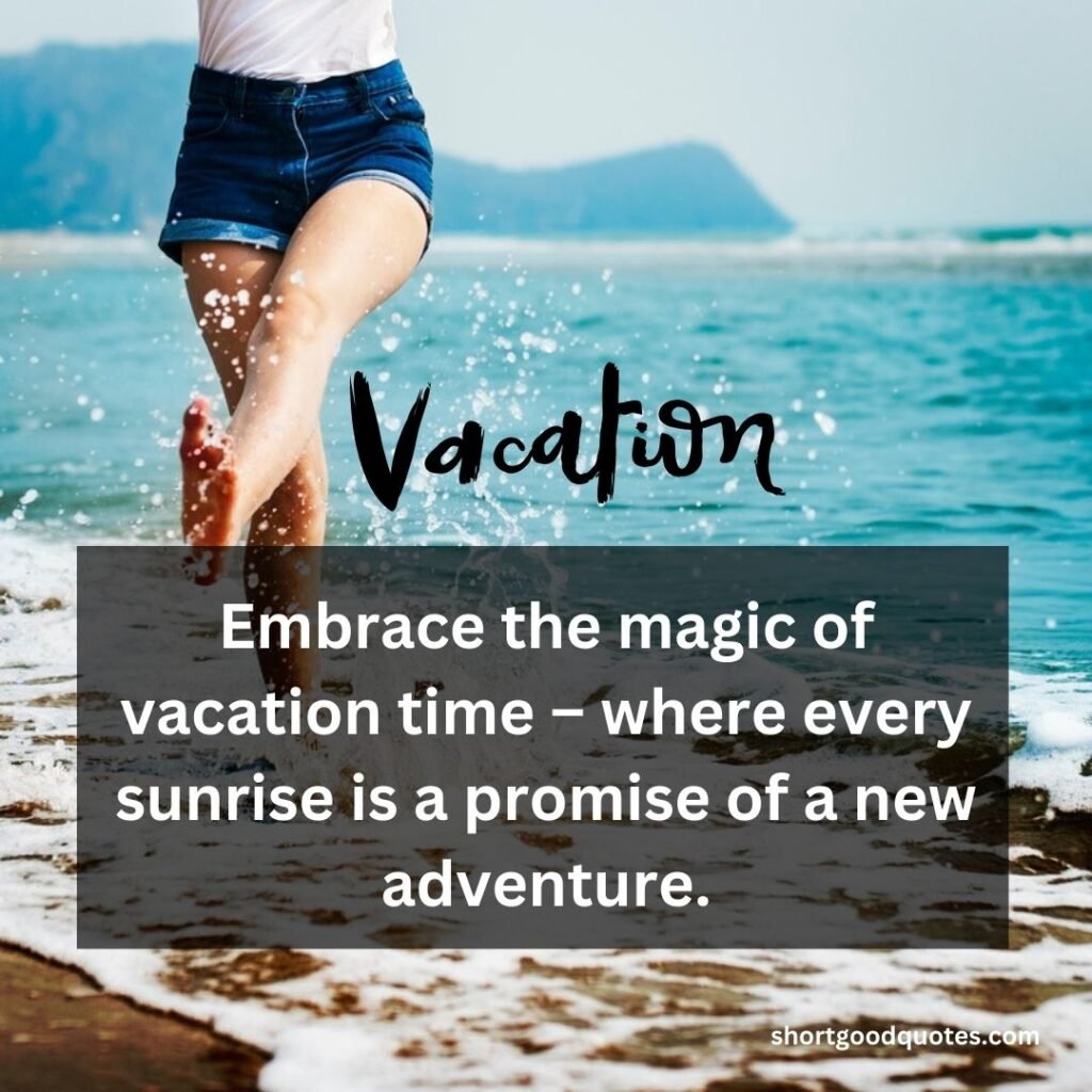 Nice Vacation Wishes For Loved Ones