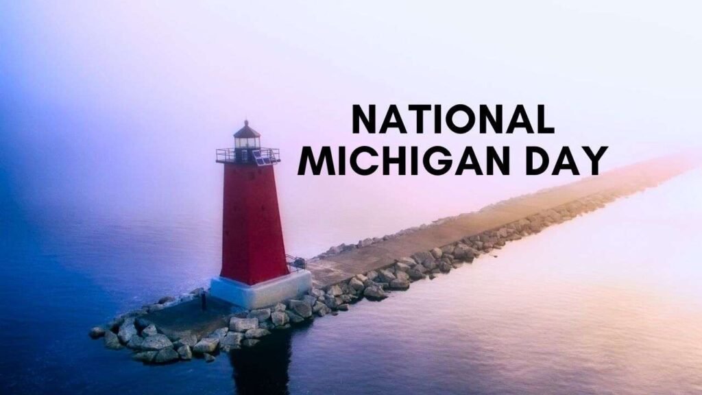 National Michigan Day January 18 Facts About Michigan ShortGoodQuotes