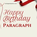 60+ Beautiful Happy Birthday Paragraph, Quotes and Wishes
