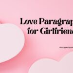 Love Paragraphs for Girlfriend