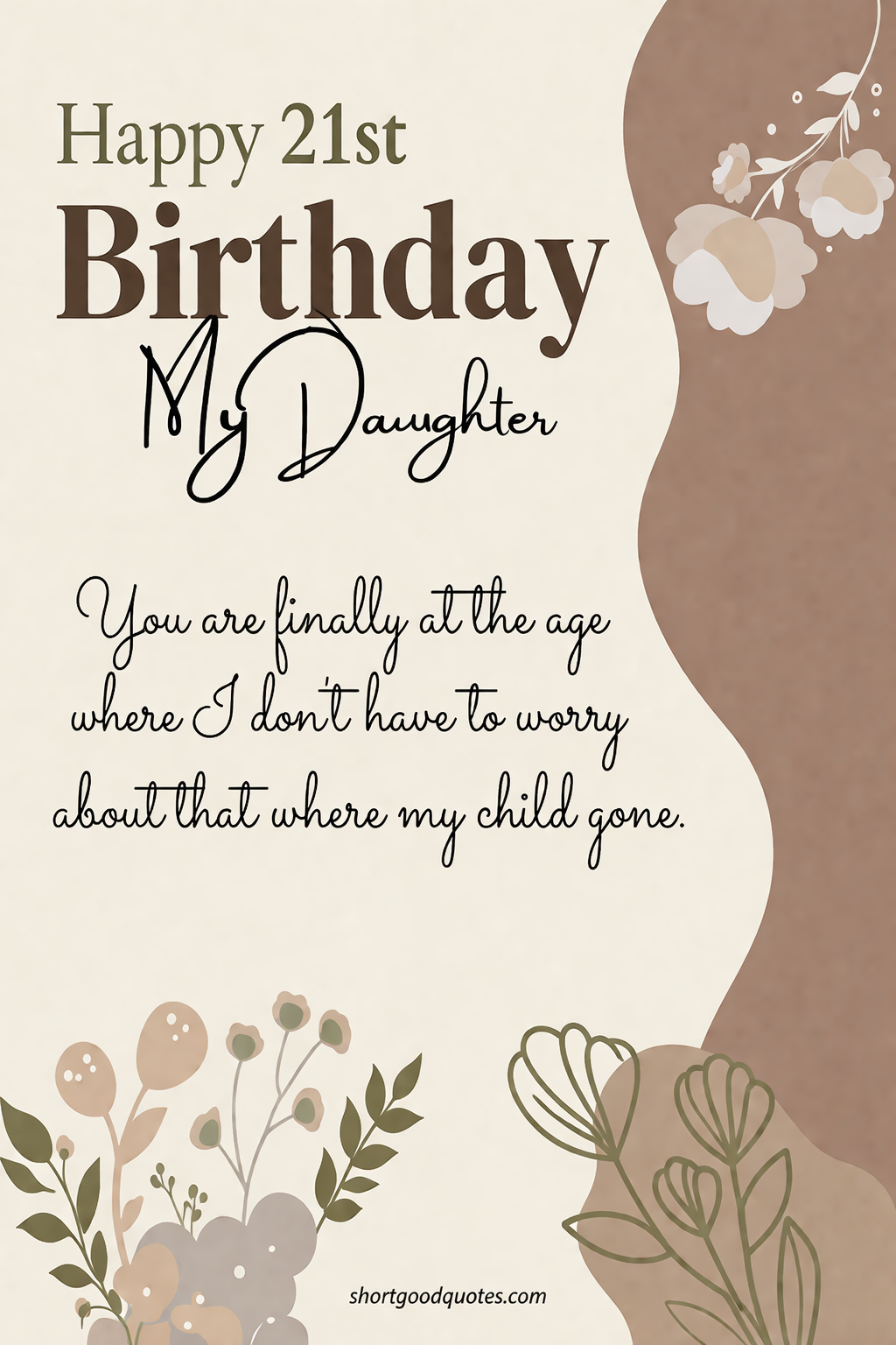 Funny 21st Birthday Wishes for Daughter